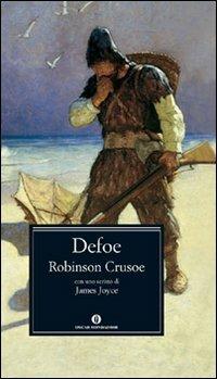 Robinson Crusoe - Daniel Defoe - Libro Mondadori 2003, Oscar grandi classici | Libraccio.it