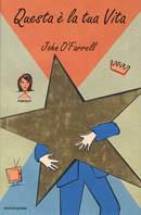 Questa è la tua vita - John O'Farrell - Libro Mondadori 2003, Omnibus stranieri | Libraccio.it