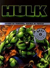 Hulk. Cuore di tenebra, anima di fuoco