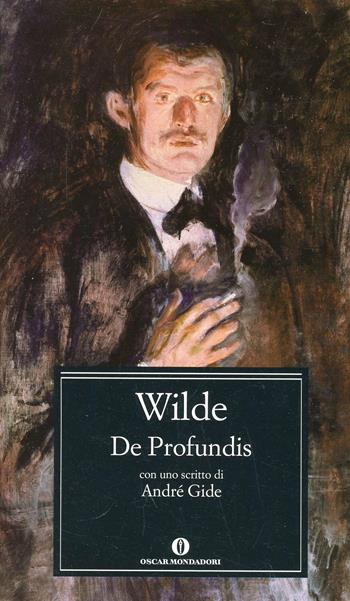 De profundis - Oscar Wilde - Libro Mondadori 2003, Oscar classici | Libraccio.it