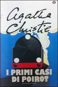 I primi casi di Poirot - Agatha Christie - Libro Mondadori 1994, Oscar scrittori moderni | Libraccio.it