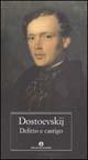 Delitto e castigo - Fëdor Dostoevskij - Libro Mondadori 2003, Oscar grandi classici | Libraccio.it