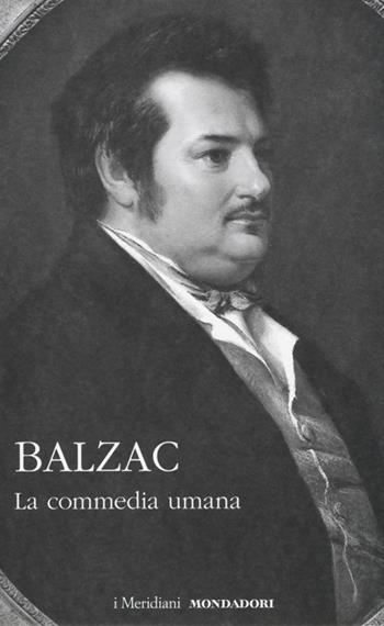 La commedia umana. Vol. 3 - Honoré de Balzac - Libro Mondadori 2013, I Meridiani | Libraccio.it