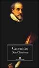 Don Chisciotte - Miguel de Cervantes - Libro Mondadori 2003, Oscar grandi classici | Libraccio.it