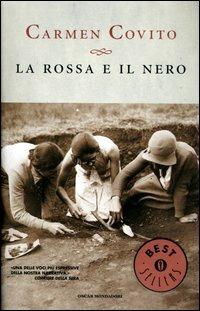 La rossa e il nero - Carmen Covito - Libro Mondadori 2003, Oscar bestsellers | Libraccio.it