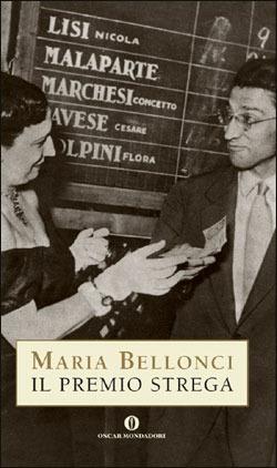 Il Premio Strega - Maria Bellonci - Libro Mondadori 2003, Oscar varia | Libraccio.it
