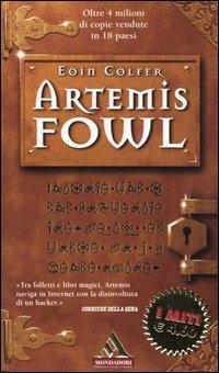 Artemis Fowl - Eoin Colfer - Libro Mondadori 2004, I miti | Libraccio.it