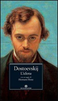 L' idiota - Fëdor Dostoevskij - Libro Mondadori 1995, Oscar grandi classici | Libraccio.it
