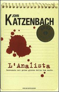 L'analista - John Katzenbach - Libro Mondadori 2004, Oscar bestsellers | Libraccio.it