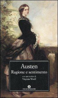 Ragione e sentimento - Jane Austen - Libro Mondadori 2007, Oscar classici | Libraccio.it