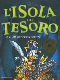 L' isola del tesoro... e altre paperavventure - Walt Disney - Libro Mondadori 2004, Oscar bestsellers | Libraccio.it
