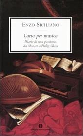 Carta per musica. Diario di una passione, da Mozart a Philip Glass