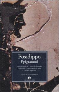 Epigrammi. Testo greco a fronte - Posidippo - Libro Mondadori 2008, Oscar classici greci e latini | Libraccio.it