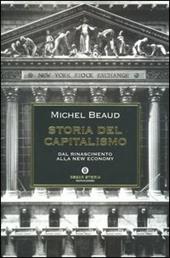 Storia del capitalismo. Dal Rinascimento alla New Economy