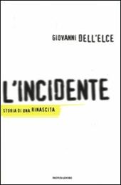 L' incidente. Storia di una rinascita