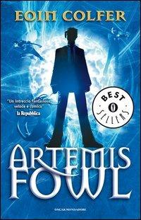 Artemis Fowl - Eoin Colfer - Libro Mondadori 2004, Oscar bestsellers | Libraccio.it