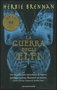 La guerra degli elfi - Herbie Brennan - Libro Mondadori 2004, Oscar bestsellers | Libraccio.it