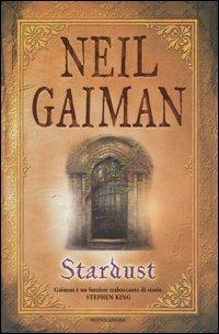 Stardust - Neil Gaiman - Libro Mondadori 2004 | Libraccio.it