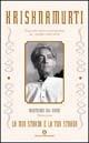 La mia strada è la tua strada. Meditazioni sul vivere. Vol. 1 - Jiddu Krishnamurti - Libro Mondadori 2004, Oscar varia | Libraccio.it