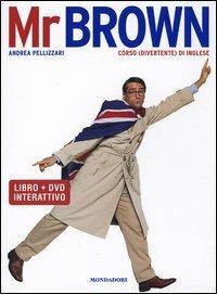 L' inglese con Mr. Brown. DVD. Con libro - Andrea Pellizzari - Libro Mondadori 2004, Biblioteca umoristica Mondadori | Libraccio.it