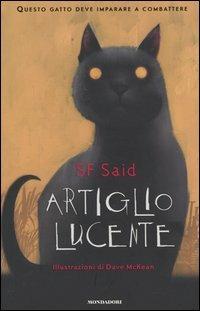 Artiglio lucente - S. F. Said - Libro Mondadori 2004 | Libraccio.it
