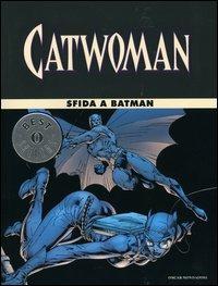 Catwoman. Sfida a Batman  - Libro Mondadori 2004, Oscar bestsellers | Libraccio.it