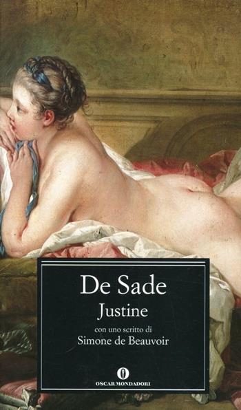 Justine - François de Sade - Libro Mondadori 2004, Nuovi oscar classici | Libraccio.it