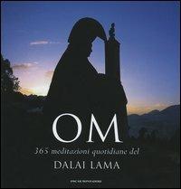 OM. 365 meditazioni quotidiane del Dalai Lama - Gyatso Tenzin (Dalai Lama) - Libro Mondadori 2004, Oscar bestsellers | Libraccio.it