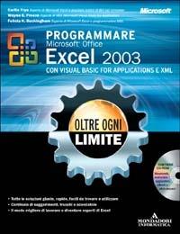 Programmare Microsoft Office Excel 2003. Con CD-ROM - Curtis Frye - Libro Mondadori Informatica 2004, Guida all'uso | Libraccio.it