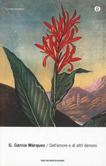 Dell'amore e di altri demoni - Gabriel García Márquez - Libro Mondadori 2004, Oscar scrittori moderni | Libraccio.it