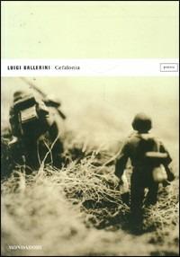 Cefalonia - Luigi Ballerini - Libro Mondadori 2005, Lo specchio | Libraccio.it