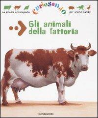 Gli animali della fattoria - Évelyne Douailler, Stéphanie Janicot, Emmanuel Chanut - Libro Mondadori 2005, Curiosando | Libraccio.it