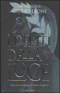 I delitti della luce - Giulio Leoni - Libro Mondadori 2005, Omnibus italiani | Libraccio.it
