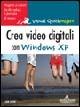 Crea video digitali con Windows XP - Jan Ozer - Libro Mondadori Informatica 2005, Quick course | Libraccio.it