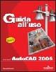AutoCAD 2006. Guida all'uso - Edoardo Pruneri - Libro Mondadori Informatica 2005, Guida all'uso | Libraccio.it
