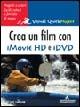 Crea film con iMovieHD e iDVD - Jeff Carlson - Libro Mondadori Informatica 2006, Quick course | Libraccio.it