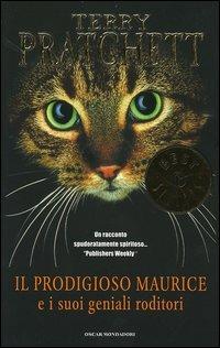 Il prodigioso Maurice e i suoi geniali roditori - Terry Pratchett - Libro Mondadori 2005, Oscar bestsellers | Libraccio.it