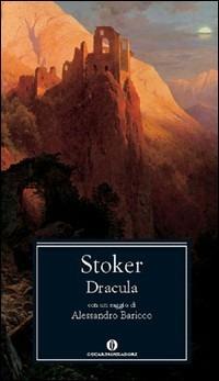 Dracula - Bram Stoker - Libro Mondadori 2005, Oscar classici | Libraccio.it