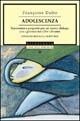 Adolescenza - Françoise Dolto - Libro Mondadori 2005, Oscar saggi | Libraccio.it