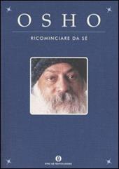 Ricominciare da sé