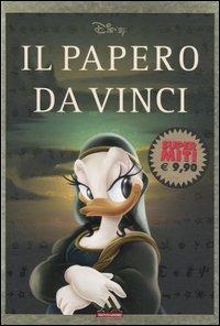 Il Papero da Vinci  - Libro Mondadori 2005, I supermiti | Libraccio.it