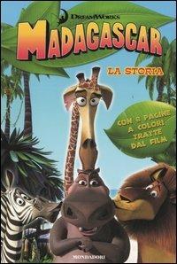 Madagascar. La storia - Louise Gikow - Libro Mondadori 2005 | Libraccio.it
