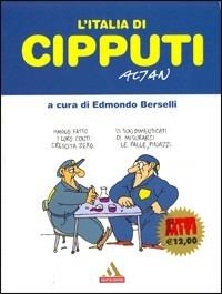 L' Italia di Cipputi - Altan - Libro Mondadori 2005, I supermiti | Libraccio.it