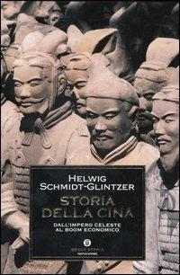 Storia della Cina. Dall'Impero Celeste al boom economico - Helwig Schmidt Glintzer - Libro Mondadori 2005, Oscar storia | Libraccio.it