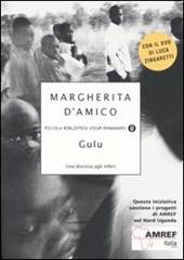 Gulu. Una discesa agli inferi. Con DVD