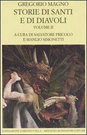 Storie di santi e di diavoli. Dialoghi. Vol. 2: Libri III-IV.