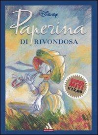 Paperina di Rivondosa - Walt Disney - Libro Mondadori 2005, I supermiti | Libraccio.it