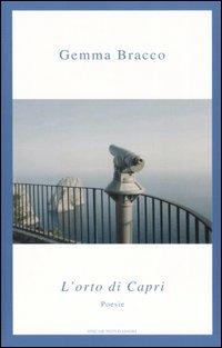 L' orto di Capri - Gemma Bracco - Libro Mondadori 2006, Oscar varia | Libraccio.it