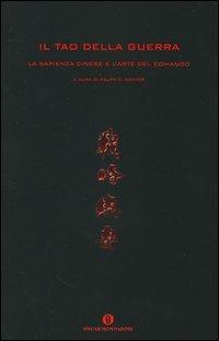 Il tao della guerra  - Libro Mondadori 2006, Oscar varia | Libraccio.it