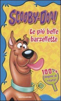 Le più belle barzellette. Scooby-Doo!  - Libro Mondadori 2006 | Libraccio.it